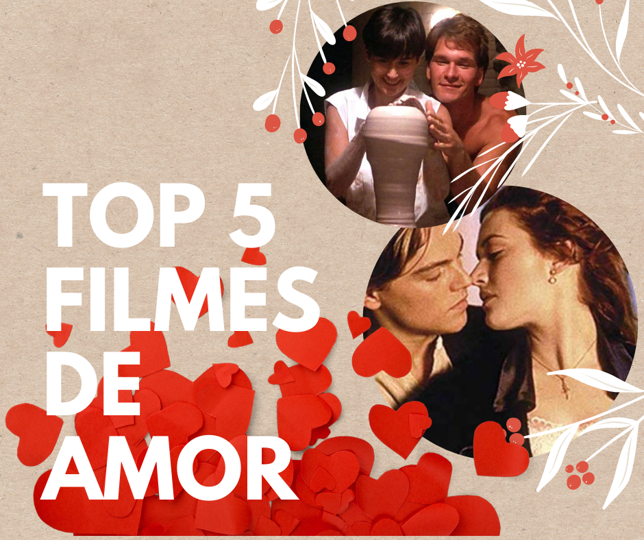 Top 5 Filmes de Amor